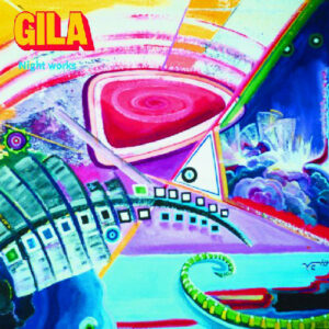 Gila / Night Works (Vinyl LP)