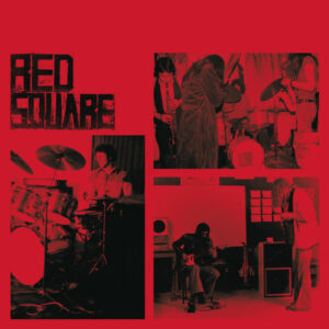 Red Square / Rare And Lost 70s Recordings (Vinyl LP)