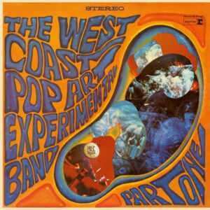 The West Coast Pop Art Experimental Band / Part One (Vinyl LP)