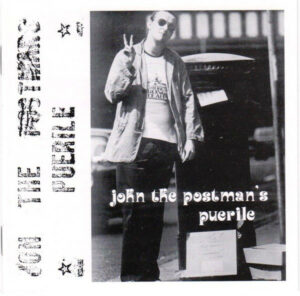 John The Postman / John The Postman's Puerile (CD - Overground Records)