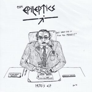 The Epileptics / 1970's EP (7" Vinyl - Overground Records)