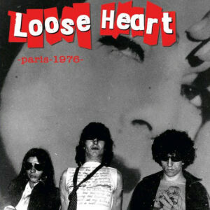 Loose Heart / Paris 1976 (7" Vinyl)