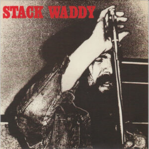 Stack Waddy / So Who The Hell Is Stack Waddy? The Complete Works 1970-72 (3 x CD)