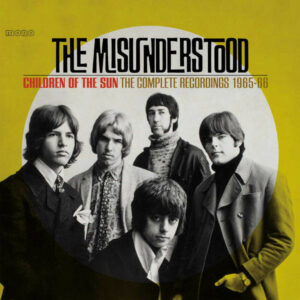 The Misunderstood / Children Of The Sun (The Complete Recordings 1965-1966) (2 x CD)