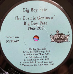 Big Boy Pete / The Cosmic Genius Of Big Boy Pete 1965-1977 (Vinyl LP)