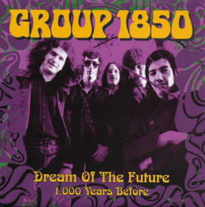 Group 1850 / Dream Of The Future (7" Vinyl)
