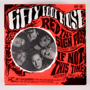 Fifty Foot Hose – Red The Sign Post / If Not This Time (7" Vinyl)