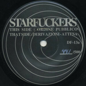 Starfuckers – Ordine (7" Vinyl)