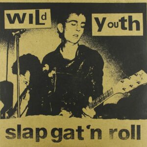 Wild Youth / Slap Gat'n Roll (2 x Vinyl LP)