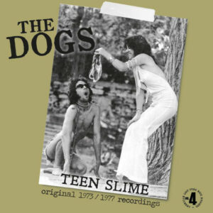 The Dogs / Teen Slime (Vinyl LP)