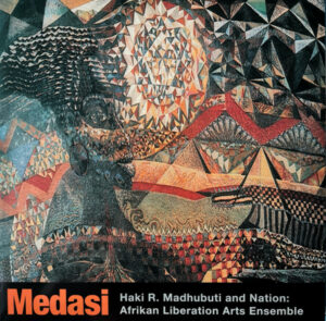 Haki R. Madhubuti And Nation: Afrikan Liberation Art Ensemble / Medasi (Vinyl LP)