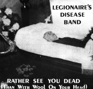 Legionaire's Disease Band / Rather See You Dead (Than With Wool On Your Head) (7" Vinyl)