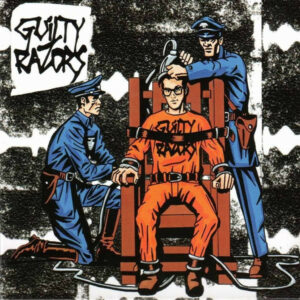 Guilty Razors / Guilty! (CD)