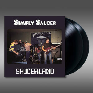 Simply Saucer / Saucerland (2 x Vinyl LP)