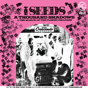 The Seeds – A Thousand Shadows / March Of The Flower Children (7" Vinyl)