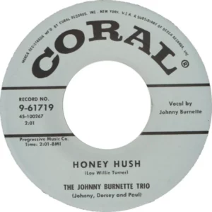The Johnny Burnette Trio – The Train Kept A-Rollin' / Honey Hush (7" Vinyl)