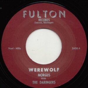 Morgus With The Daringers / Werewolf (7" Vinyl)