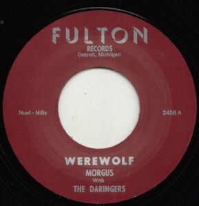 Morgus With The Daringers / Werewolf (7" Vinyl)