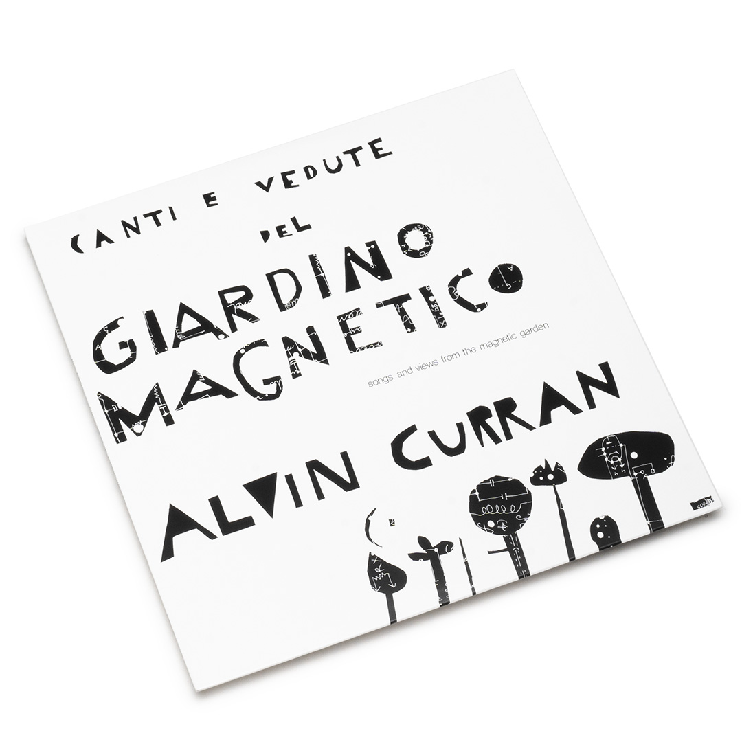 Alvin Curran / Canti E Vedute Del Giardino Magnetico (Songs And Views From The Magnetic Garden) (Vinyl LP)
