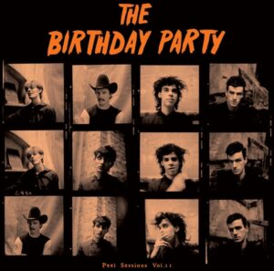 The Birthday Party / Peel Sessions Vol. II (Vinyl LP