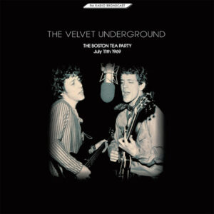The Velvet Underground / The Boston Tea Party: July 11th 1969 (2 x Vinyl LP)