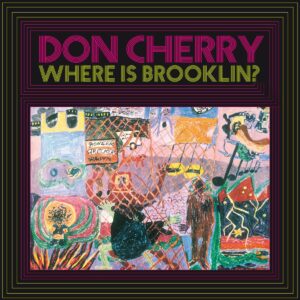 Don Cherry / Where Is Brooklyn? (Vinyl LP)