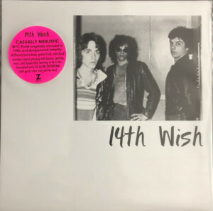 14th Wish – 14th Wish / I Gotta Get Rid Of You (7" Vinyl)