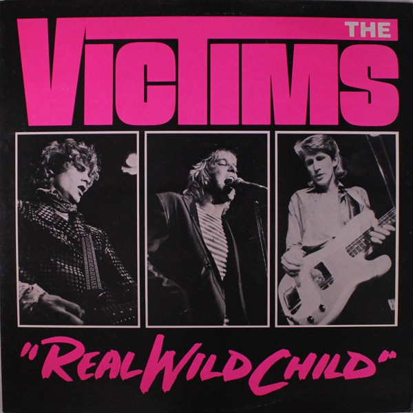 The Victims / Real Wild Child (Vinyl LP)