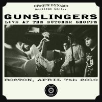 Gunslingers - Live At The Butcher Shoppe (Boston, April 7th 2010) - Front