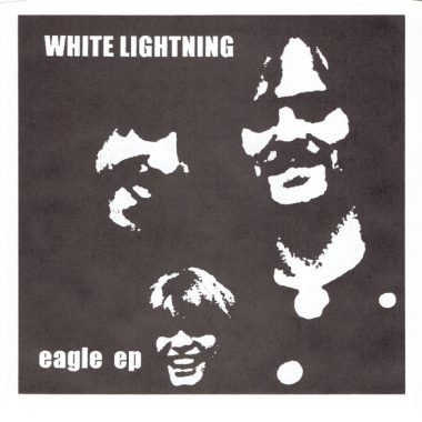 White Lightning / Eagle EP (7