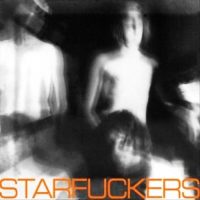 Starfuckers / Metallic Diseases (Vinyl LP)