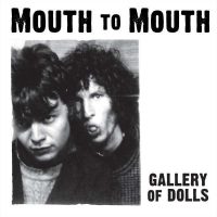 Mouth To Mouth / Gallery Of Dolls (7