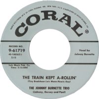 The Johnny Burnette Trio – The Train Kept A-Rollin' / Honey Hush (7