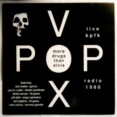 Vox Pop / More Drugs Than Elvis (Live KPFK Radio 1980) (Vinyl LP)
