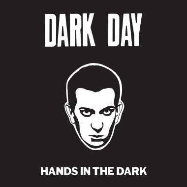 Dark Day / Hands In The Dark (12″ Vinyl EP)