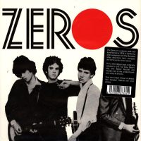 The Zeros – Don't Push Me Around / Wimp (7" Vinyl)